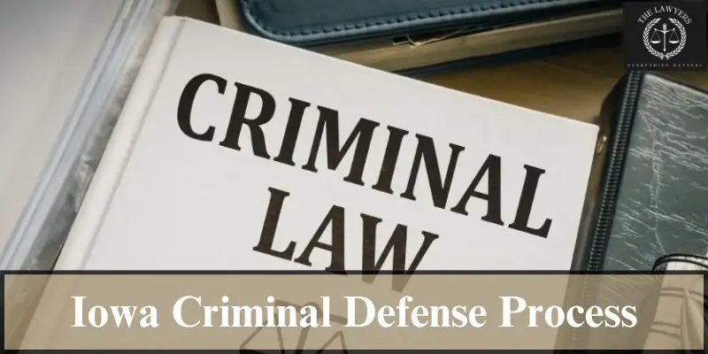 iowa criminal defense process